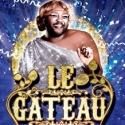 Menier Chocolate Factory Welcomes LE GATEAU CHOCOLAT, Now thru Aug 26