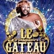 Menier Chocolate Factory Welcomes LE GATEAU CHOCOLAT, Now thru Aug 26