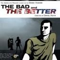 BAD AND THE BETTER to Feature Themed Nights in July