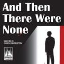 Agatha Christie's AND THEN THERE WERE NONE Plays Shoreside Theatre, Now thru Aug 4
