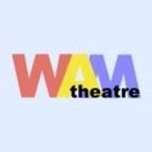 WAM Theatre Announces New Board President