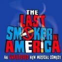 THE LAST SMOKER IN AMERICA Begins Performances 7/11