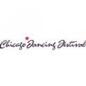 2012 CHICAGO DANCING FESTIVAL Tickets to be Released to the Public July 17