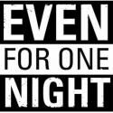 The Dixon Place HOT! FESTIVAL Presents EVEN FOR ONE NIGHT, 7/16