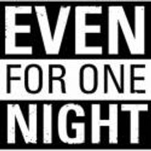 The Dixon Place HOT! FESTIVAL Presents EVEN FOR ONE NIGHT, 7/16
