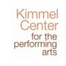 Kimmel Center for the Performing Arts Receives $2.5 Million from William Penn Foundat
