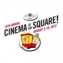 15th Annual Cinema at the Square Set for 8/2-19