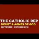 ATC Presents The Catholic Repertory: DOUBT and AGNES OF GOD, 9/6-10/14