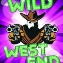 EDINBURGH 2012: WILD WEST END to Run at Pleasance Dome