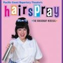Pacific Coast Rep Presents HAIRSPRAY, Now thru July 29