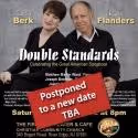 Broadway Comes to River Edge DOUBLE STANDARDS Concert Postponed
