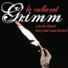 30 DAYS OF NYMF: Day 14- Le Cabaret Grimm