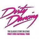 Birmingham Hippodrome Streams Live from DIRTY DANCING - Watch Now!