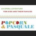'Popcorn & Pasquale' and 'The Second City Guide to the Opera' Set for Lyric Opera of…