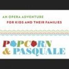 'Popcorn & Pasquale' and 'The Second City Guide to the Opera' Set for Lyric Opera of…