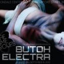 The Ume Group's BUTOH ELECTRA Comes to Irondale Center, Now thru 9/8