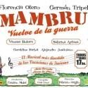 MAMBRU VUELVE DE LA GUERRA Plays Complejo La Plaza's Pablo Neruda Room, Winter 2012