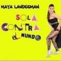 SOLA CONTRA EL MUNDO and More Set for Buenos Aires, Now thru 7/29