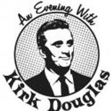 AN EVENING WITH KIRK DOUGLAS to Open at FringeNYC, 8/10