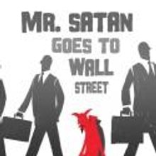MR. SATAN GOES TO WALL STREET to Play Zuccotti Park Today, 8/17