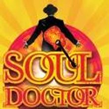SOUL DOCTOR Musical Begins Performances Tonight, 7/30