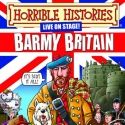 HORRIBLE HISTORIES: BARMY BRITAIN Set for Edfringe