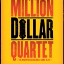 MILLION DOLLAR QUARTET Opens April 17 in Sacramento