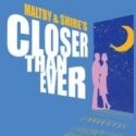 York Theatre Company's CLOSER THAN EVER Revival Begins Previews Tonight, 6/5