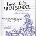 World Premiere of LOVE. GUTS. HIGH SCHOOL. Plays MITF, Now thru 8/2