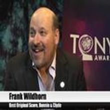 TV Special: 2012 Tony Nominees - Frank Wildhorn on Being Reunited with the BONNIE &…