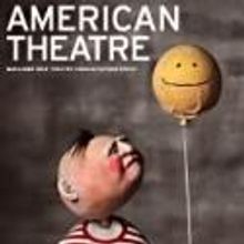 TCG's American Theatre Magazine May/June 2012 Issue Focuses on Canadian Theatre