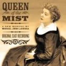 QUEEN OF THE MIST Original Cast Recording Will Be Released on June 19