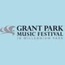 Grant Park Music Festival Season Opens 6/13 in Millenium Park