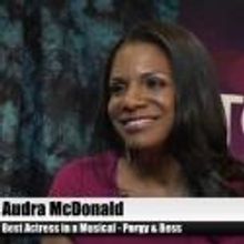 TV Special: 2012 Tony Nominees - Audra McDonald on How She Almost Passed on PORGY AND BESS & More!
