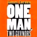 ONE MAN, TWO GUVNORS' Richard Bean, Nicholas Hytner and James Corden Make TV…