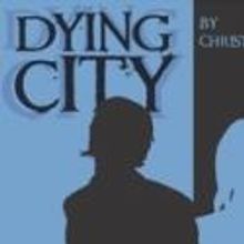 Capital Stage Closes Season 7 with DYING CITY, Now thru 8/12