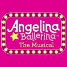 Vital Theatre Opens ANGELINA BALLERINA, 7/8