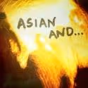 Christine Toy Johnson, Lauren Yee, et al. Set for ASIAN AND...'s RIGHT HERE, RIGHT…