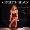 BWW Reviews: Meredith Braun's SOMEONE ELSE'S STORY