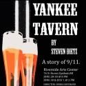 Emergent Arts Presents YANKEE TAVERN, Now thru 7/1