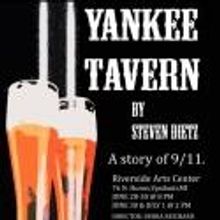 Emergent Arts Presents YANKEE TAVERN, Now thru 7/1