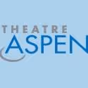 Theatre Aspen Announces Casting for 2012 Season
