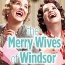 STC Finishes 25th Anniversary Season With THE MERRY WIVES OF WINDSOR, 6/12-7/15