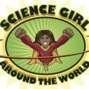 Handful Players Presents the World Premiere of SCIENCE GIRL AROUND THE WORLD, 5/12