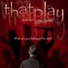 Stage Left Studio's June Repertory Month Features THAT PLAY: A SOLO MACBETH and 4 Mor