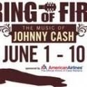 Casa Mañana presents RING OF FIRE, 6/1-6/10