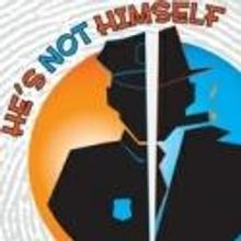 HE'S NOT HIMSELF Plays PTC Performance Space at NYMF, Now thru 7/15