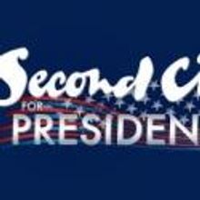 Pittsburgh Public Theater's SECOND CITY FOR PRESIDENT Plays 8/24-25