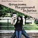 Rasaka Theatre Company to Present GRUESOME PLAYGROUND INJURIES, 7/5-8/5