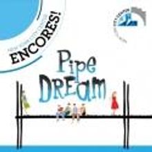 Encores! PIPE DREAM to Be Recorded Live; Release Set for This Summer